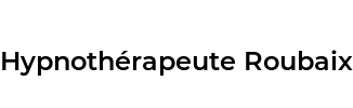 Hypnothérapeute Roubaix